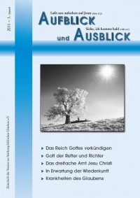 Aufblick & Ausblick - eine bibeltreue christliche Zeitschrift