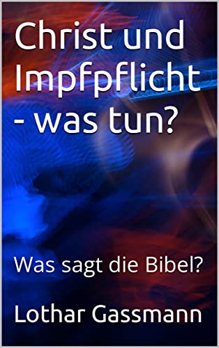 Christ und Impfpflicht